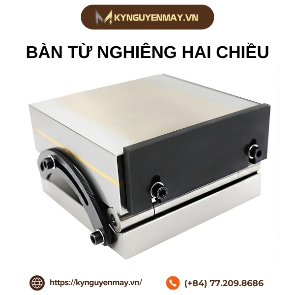 Bàn từ nghiêng hai chiều