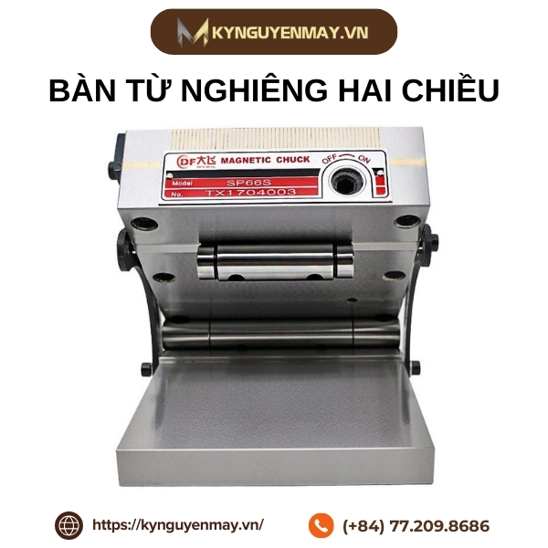 Bàn từ nghiêng hai chiều