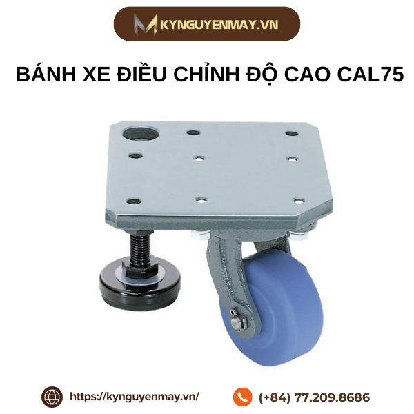 Bánh xe điều chỉnh độ cao CAL75