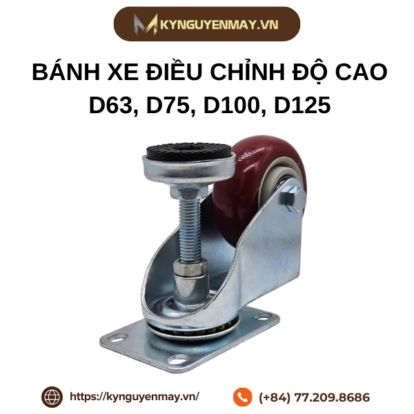 Bánh xe điều chỉnh độ cao D63, D75, D100, D125