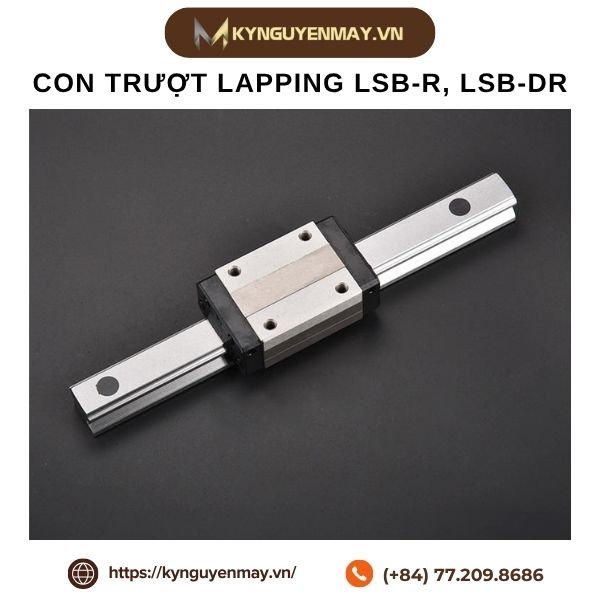 Con trượt LAPPING LSB-R, LSB-DR