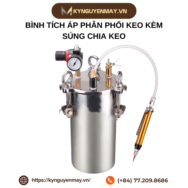 Bình tích áp phân phối keo kèm súng chia keo