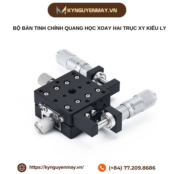 Bộ bàn tinh chỉnh quang học xoay hai trục XY kiểu LY