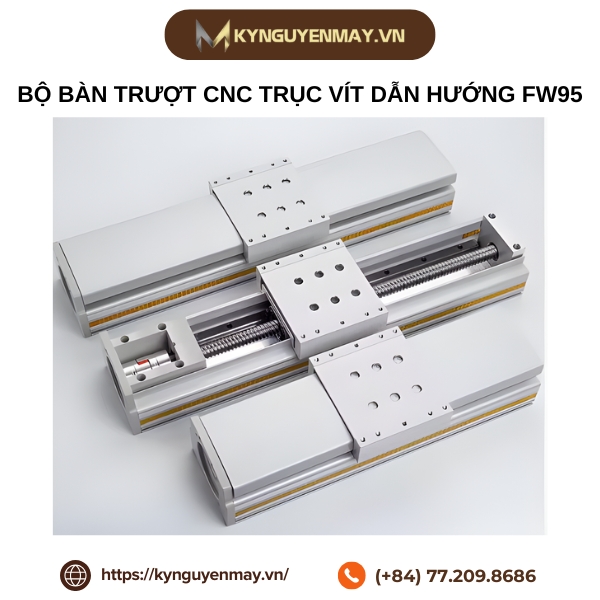 Bộ bàn trượt CNC trục vít dẫn hướng FW95