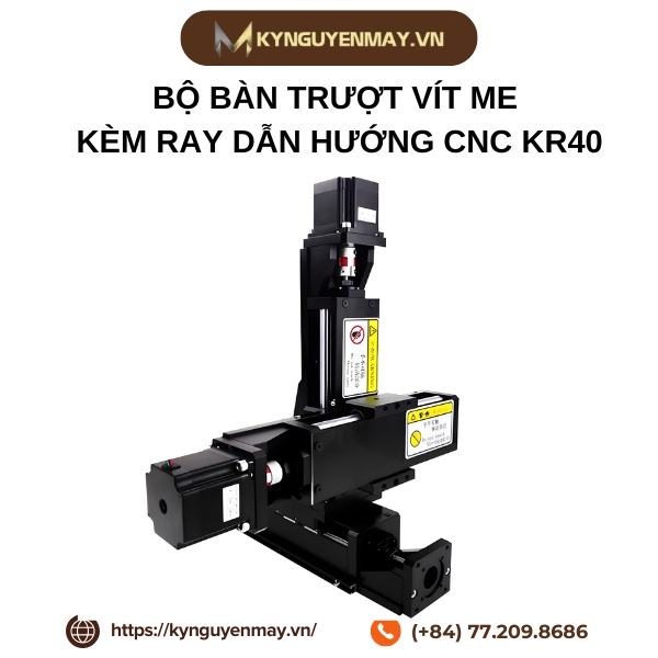 Bộ bàn trượt vít me kèm ray dẫn hướng CNC KR40