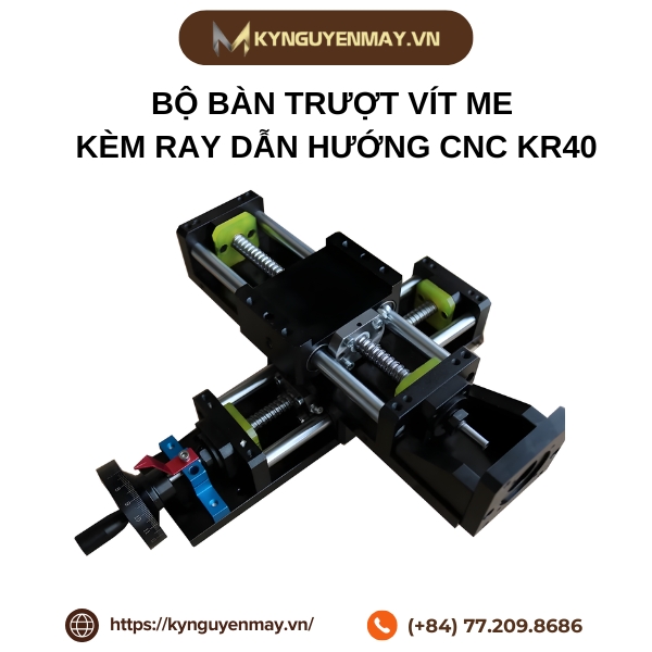Bộ bàn trượt vít me kèm ray dẫn hướng CNC KR40
