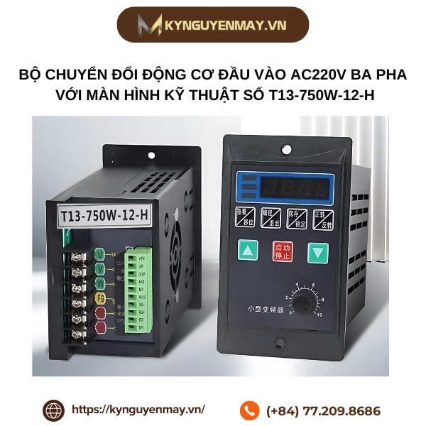 Bộ chuyển đổi động cơ đầu vào AC220V ba pha với màn hình kỹ thuật số T13-750W-12-H