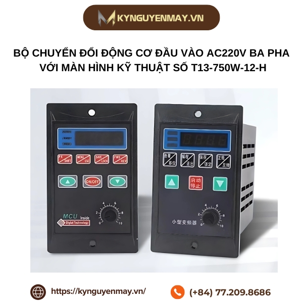Bộ chuyển đổi động cơ đầu vào AC220V ba pha với màn hình kỹ thuật số T13-750W-12-H