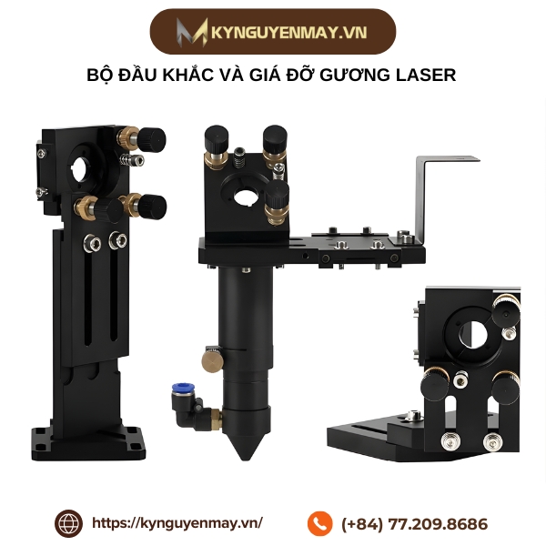 Bộ đầu khắc và giá đỡ gương laser