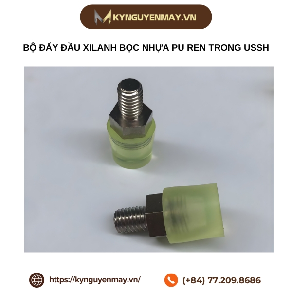 Bộ đẩy đầu xilanh bọc nhựa PU ren trong USSH