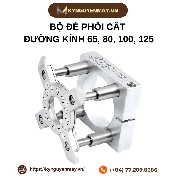 Bộ đè phôi cắt đường kính 65, 80, 100, 125 mm