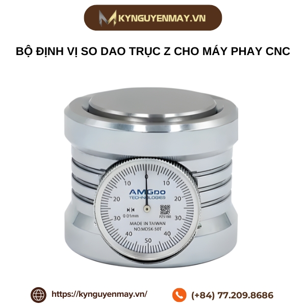 Bộ định vị so dao trục Z cho máy phay CNC