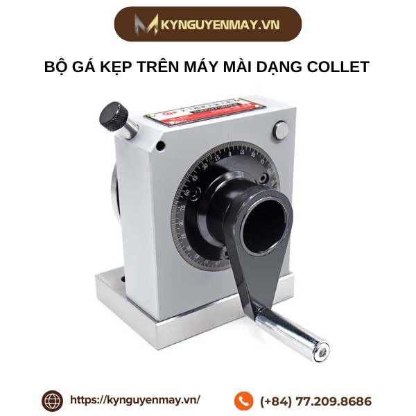 Bộ gá kẹp trên máy mài dạng COLLET
