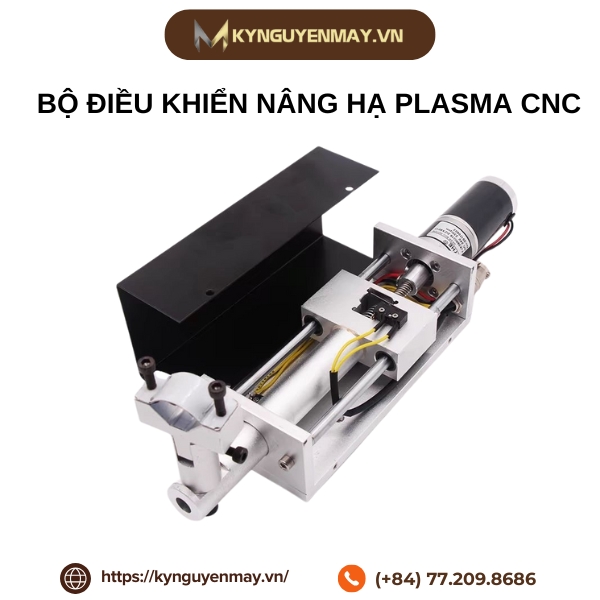 Bộ nâng hạ mỏ cắt Plasma CNC