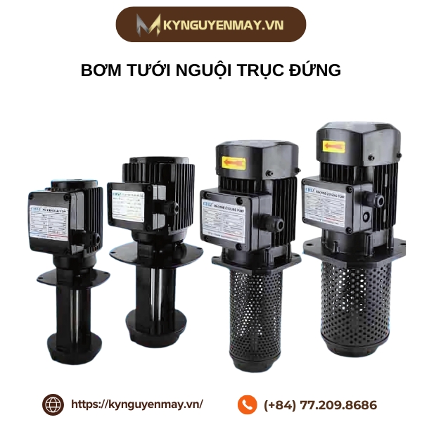 Bơm tưới nguội trục đứng
