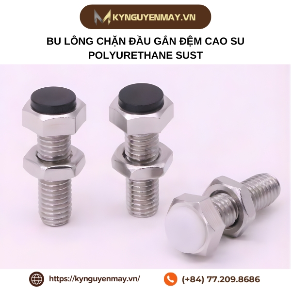 Bu lông chặn đầu gắn đệm cao su polyurethane SUST