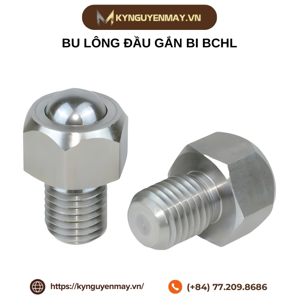 Bu lông đầu gắn bi BCHL