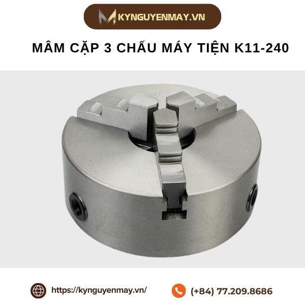 Mâm cặp 3 chấu máy tiện K11-240