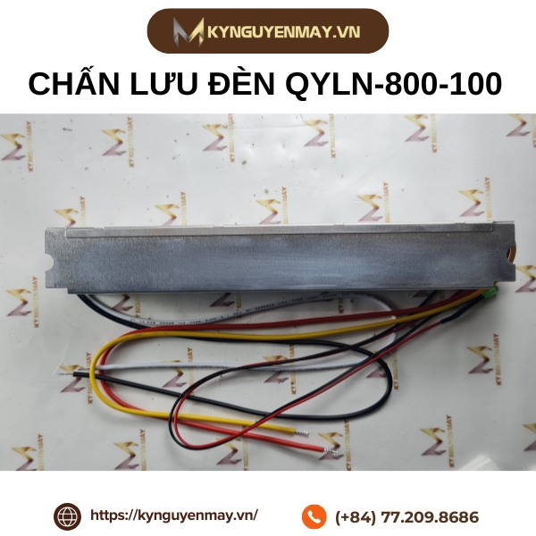 Chấn lưu đèn QYLN-800-100