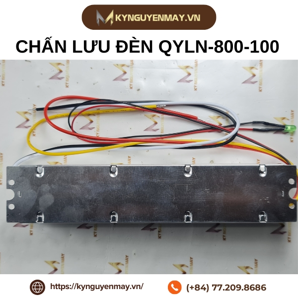 Chấn lưu đèn QYLN-800-100