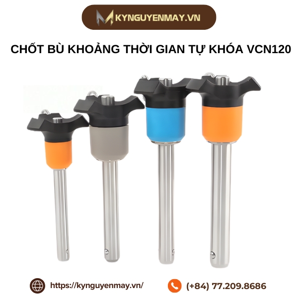 Chốt bù khoảng thời gian tự khóa VCN120