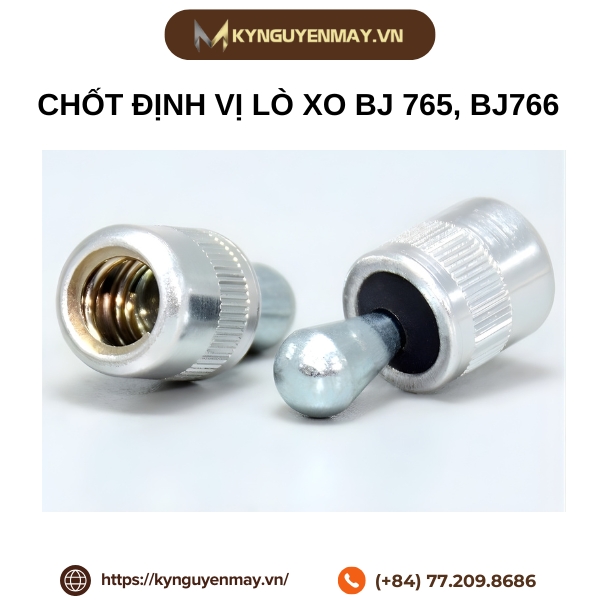 Chốt định vị lò xo BJ 765, BJ766