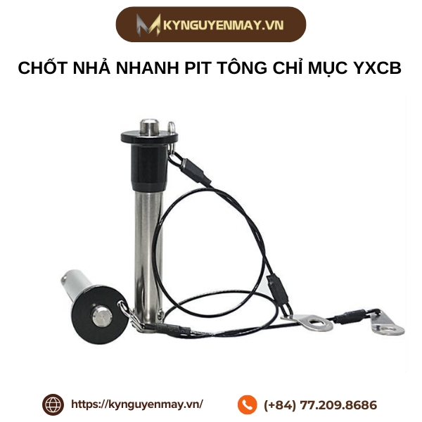 Chốt nhả nhanh pit tông chỉ mục YXCB