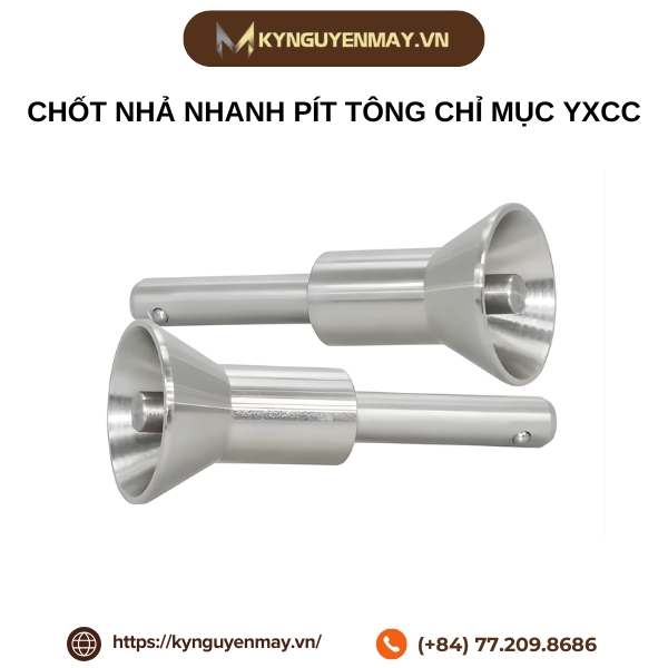 Chốt nhả nhanh pít tông chỉ mục YXCC