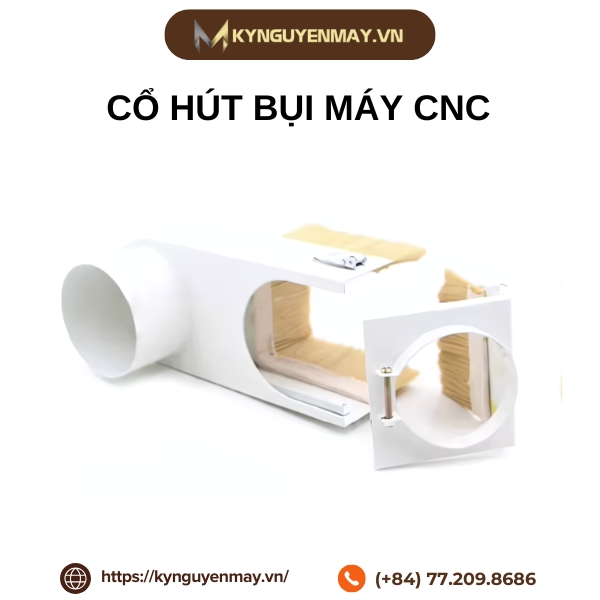 Cổ hút bụi máy CNC