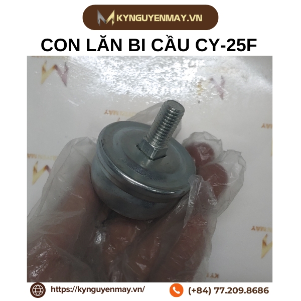 Con lăn bi cầu CY-25F