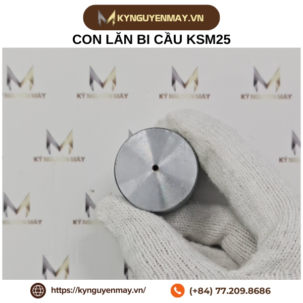 Con lăn bi cầu KSM | KSM10, KSM12, KSM22, KSM25, KSM30
