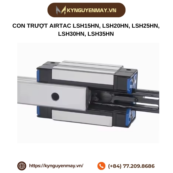 Con trượt AIRTAC LSH15HN, LSH20HN, LSH25HN, LSH30HN, LSH35HN