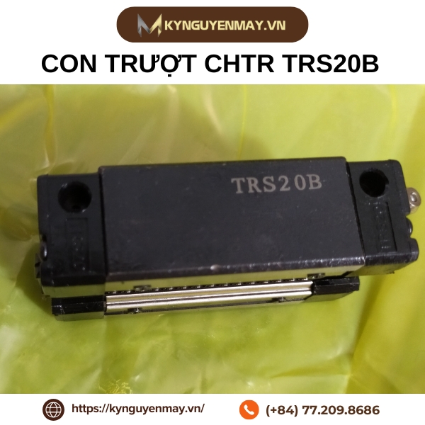 Con trượt CHTR TRS20B