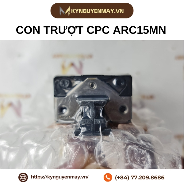 Con trượt CPC ARC MN | ARC25MN, ARC30MN, ARC35MN, ARC45MN, ARC55MN