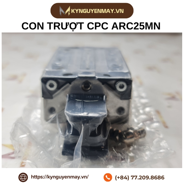 Con trượt CPC ARC MN | ARC25MN, ARC30MN, ARC35MN, ARC45MN, ARC55MN