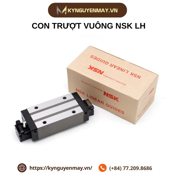Con trượt vuông NSK LH08, LH10, LH12, LH15, LH20, LH25, LH30