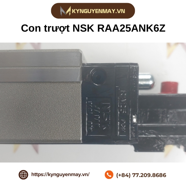 Con trượt NSK RAA25ANK6Z