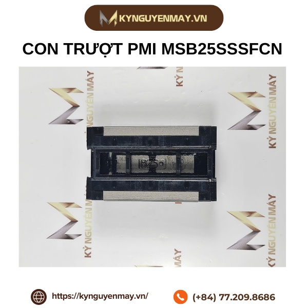 Con trượt PMI MSB25SSSFCN (MSB25)