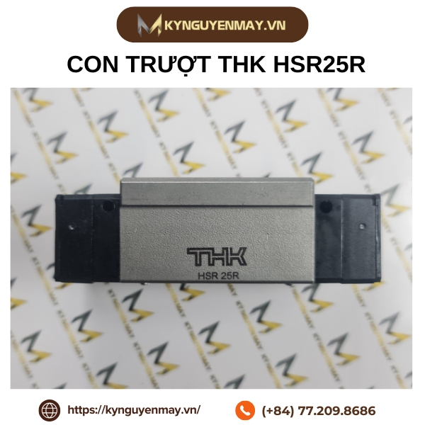 Con trượt THK HSR-R | HSR15R, HSR20R, HSR25R, HSR35R, HSR45R, HSR55R, HSR65R, HSR85R