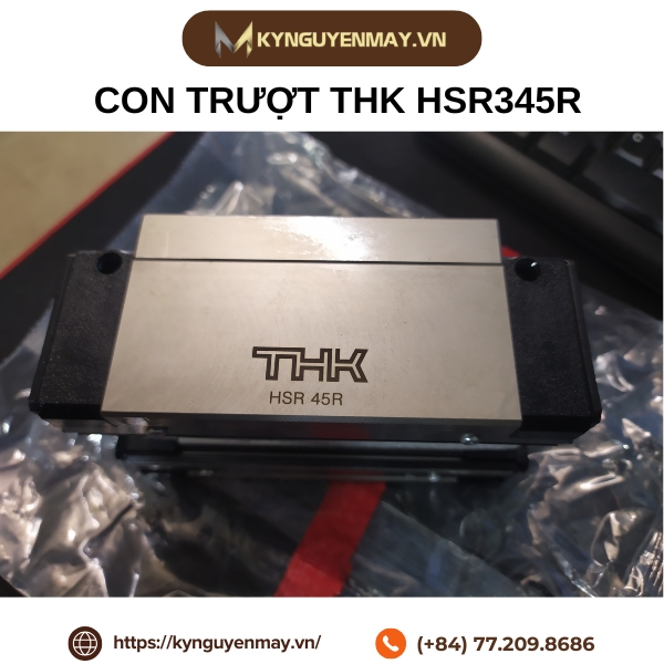 Con trượt THK HSR-R | HSR15R, HSR20R, HSR25R, HSR35R, HSR45R, HSR55R, HSR65R, HSR85R