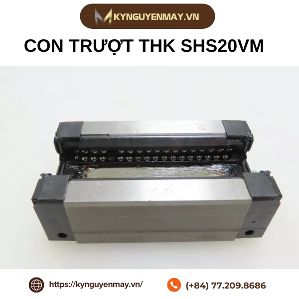 Con trượt THK SHS15VM , SHS20VM, SHS25VM