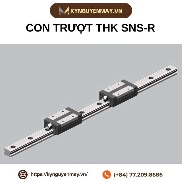 Con trượt vuông THK SNS25R, SNS30R, SNS35R, SNS45R, SNS55R, SNS65R