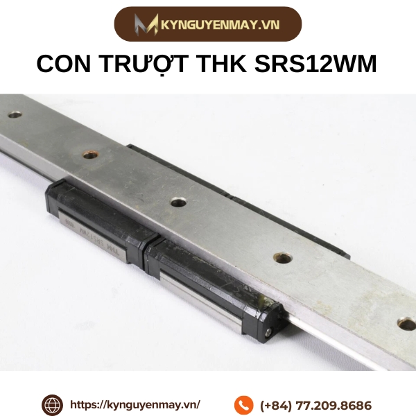 Con trượt THK SRS5WM, SRS7WM, SRS9WM, SRS12WM, SRS15WM