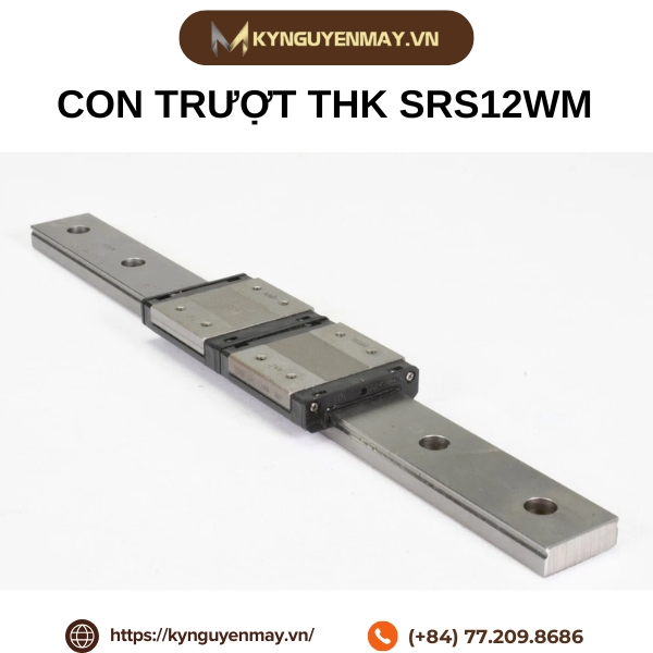 Con trượt THK SRS5WM, SRS7WM, SRS9WM, SRS12WM, SRS15WM