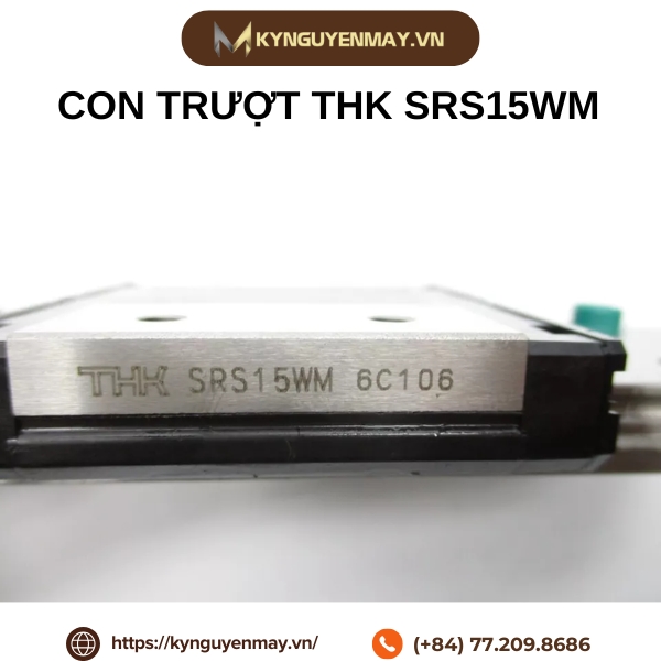 Con trượt THK SRS5WM, SRS7WM, SRS9WM, SRS12WM, SRS15WM