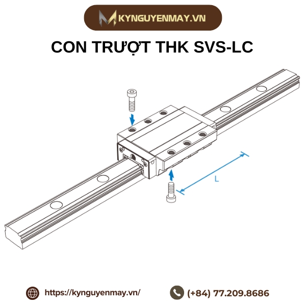Con trượt THK SVS25LC, SVS30LC, SVS35LC, SVS45LC, SVS55LC, SVS65LC