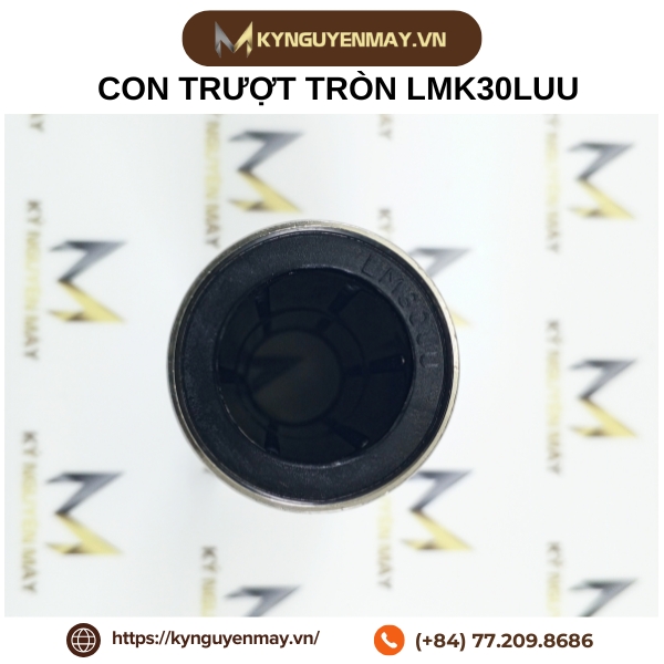 Con trượt tròn LMK30LUU