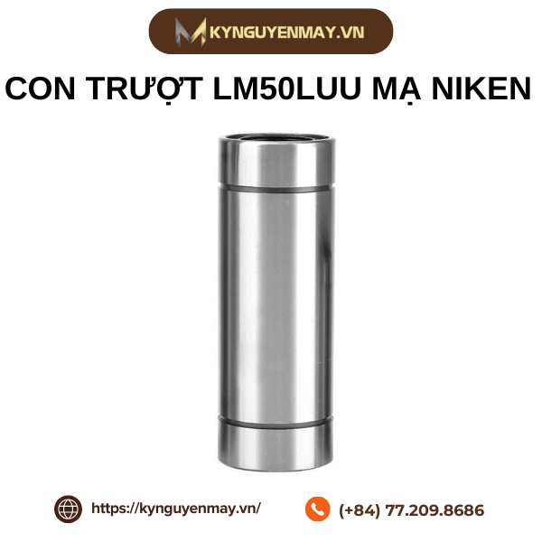 Con trượt tròn LM50LUU [Mạ NIKEN]