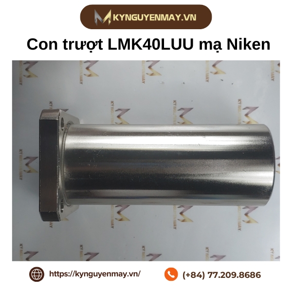 Con trượt tròn LMK40LUU [Mạ NIKEN]