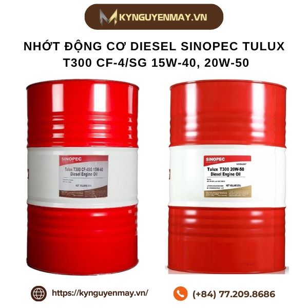 Nhớt động cơ diesel SINOPEC TULUX T300 CF-4/SG 15W-40, 20W-50